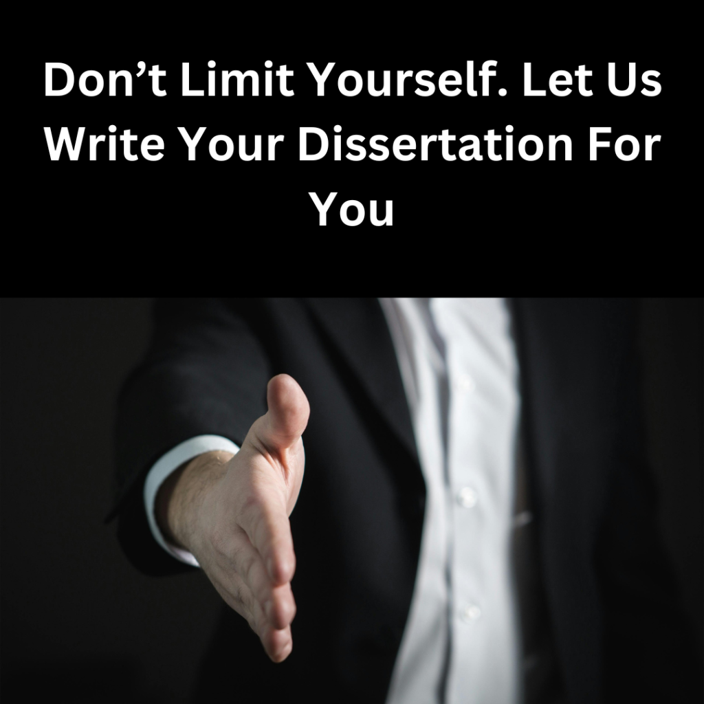 We will write your dissertation.
